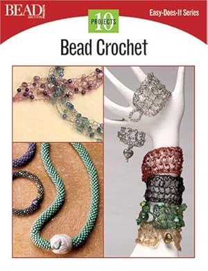 Immagine del venditore per Bead Crochet: 10 Projects (Easy-Does-It) venduto da WeBuyBooks 2