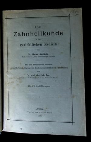 Seller image for Die Zahnheilkunde in der gerichtlichen Medizin. Aus dem Franzsischen. for sale by Antiquariat Bebuquin (Alexander Zimmeck)