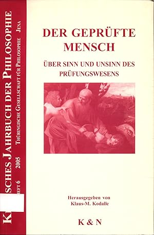 Seller image for Der geprfte Mensch Beiheft 6 2005 ber Sinn und Unsinn des Prfungswesens for sale by avelibro OHG