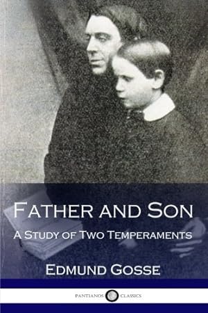 Seller image for Father and Son: A Study of Two Temperaments for sale by WeBuyBooks 2