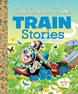 Seller image for Little Golden Book Train Stories (Little Golden Book Favorites) for sale by WeBuyBooks 2