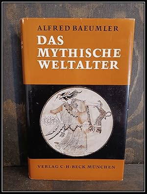 Imagen del vendedor de Das mythische Weltalter. Bachofens romantische Deutung des Altertums. Mit einem Nachwort: Bachofen und die Religionsgeschichte. a la venta por Antiquariat Johann Forster