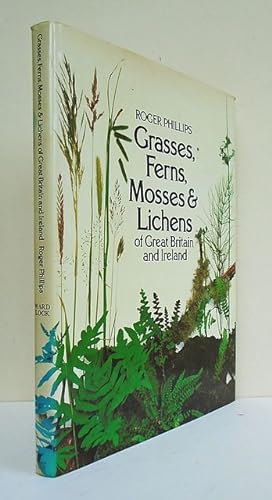 Grasses, Ferns, Mosses & Lichens of Great Britain and Ireland.