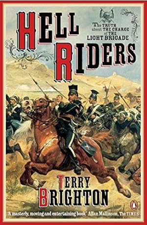 Imagen del vendedor de Hell Riders: The Truth About the Charge of the Light Brigade a la venta por WeBuyBooks 2