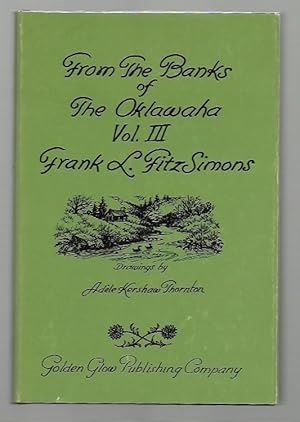 Imagen del vendedor de From the Banks of the Oklawaha Vol. III Facts and Legends of the North Carolina Mountains a la venta por K. L. Givens Books