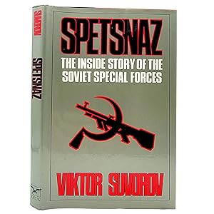 Bild des Verkufers fr SPETSNAZ: The Inside Story of the Soviet Special Forces zum Verkauf von Memento Mori Fine and Rare Books