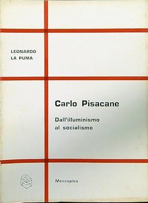 Bild des Verkufers fr Carlo Pisacane Dall'illuminismo al socialismo zum Verkauf von Librodifaccia