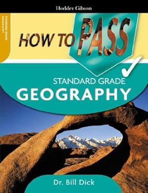 Seller image for How To Pass Standard Grade Geography for sale by WeBuyBooks 2
