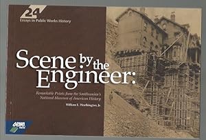 Imagen del vendedor de Scene by the Engineer Remarkable Prints from the Smithsonian's National Museum of American History a la venta por K. L. Givens Books