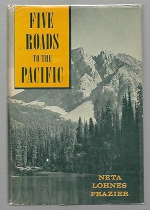 Bild des Verkufers fr Five Roads to the Pacific zum Verkauf von K. L. Givens Books