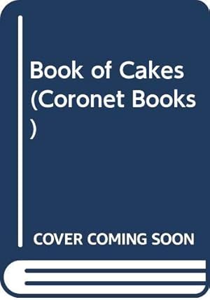 Seller image for Book of Cakes (Coronet Books) for sale by WeBuyBooks 2
