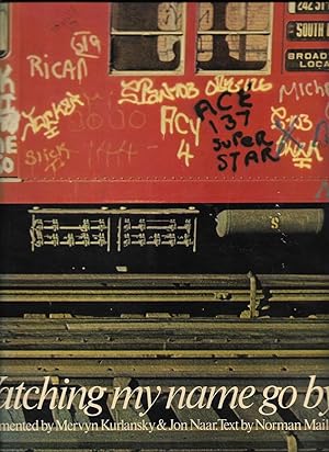 Seller image for Watch My Name Go By New York Graffiti for sale by Walden Books