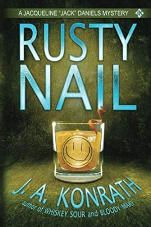 Seller image for Rusty Nail: 3 (Jacqueline "Jack" Daniels Mysteries) for sale by WeBuyBooks 2