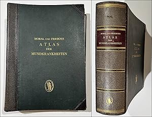 Atlas der Mundkrankheiten mit Einschluss der Erkrankungen der äusseren Mundumgebung.