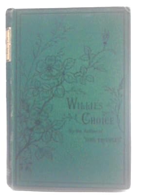 Image du vendeur pour Willie's Choice mis en vente par World of Rare Books