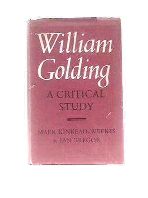 Immagine del venditore per William Golding: A Critical Study venduto da World of Rare Books