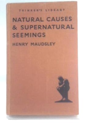 Seller image for Natural Causes & Supernatural Seemings for sale by World of Rare Books