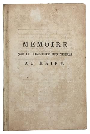 Memoire sur le commerce des Negres.Paris, Migneret, 1802. 8vo. Stitched as issued with a paper sp...