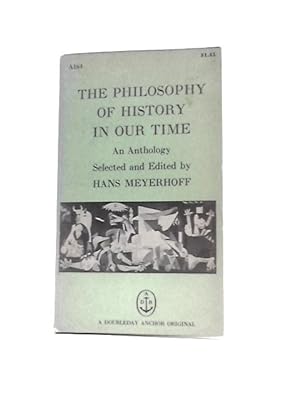 Bild des Verkufers fr The Philosophy Of History In Our Time zum Verkauf von World of Rare Books