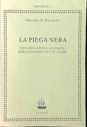 Bild des Verkufers fr La piega nera zum Verkauf von Librodifaccia
