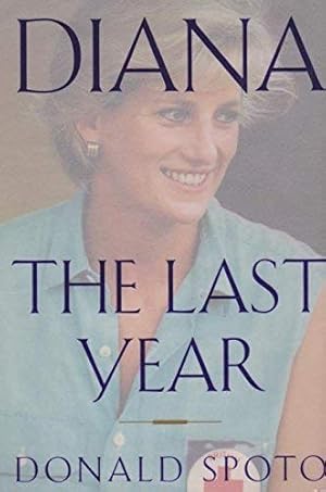Bild des Verkufers fr Diana: The Last Year zum Verkauf von WeBuyBooks 2