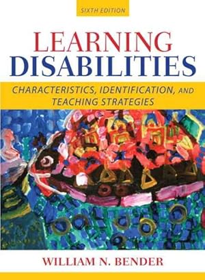 Seller image for Learning Disabilities : Characteristics, Identification, and Teaching Strategies for sale by GreatBookPrices