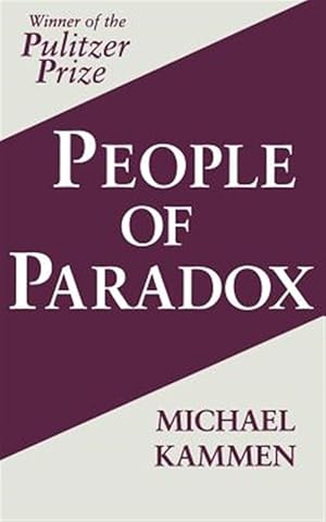 Image du vendeur pour People of Paradox : An Inquiry Concerning the Origins of American Civilization mis en vente par GreatBookPrices