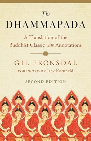Imagen del vendedor de Dhammapada : A Translation of the Buddhist Classic With Annotations a la venta por GreatBookPrices