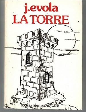 La Torre. Foglio di Espressioni varie e di Tradizione Una