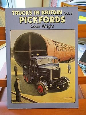 TRUCKS IN BRITAIN : PICKFORDS Volume 3