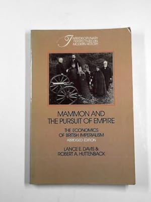 Seller image for Mammon and the pursuit of empire: the economics of British Imperialism for sale by Cotswold Internet Books