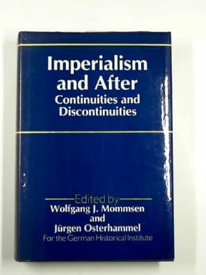Image du vendeur pour Imperialism and after: continuities and discontinuities mis en vente par Cotswold Internet Books