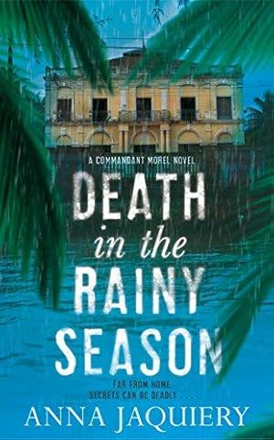 Seller image for Death in the Rainy Season: 2 (Commandant Serge Morel) for sale by WeBuyBooks 2