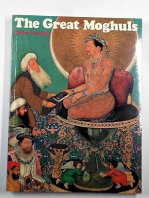 Seller image for The great Moghuls for sale by Cotswold Internet Books