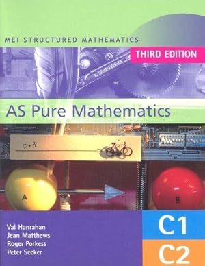 Seller image for MEI AS Pure Mathematics 3rd Edition (MEI Structured Mathematics (A+AS Level)) for sale by WeBuyBooks 2