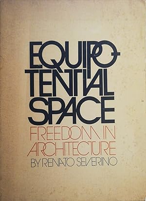 Imagen del vendedor de Equipotential Space: Freedom in Architecture a la venta por librisaggi