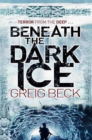 Seller image for Beneath the Dark Ice (Alex Hunter) for sale by WeBuyBooks 2