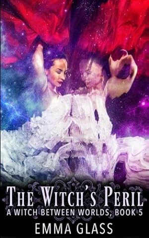 Imagen del vendedor de The Witch's Peril (A Witch Between Worlds) (Volume 5) a la venta por WeBuyBooks 2