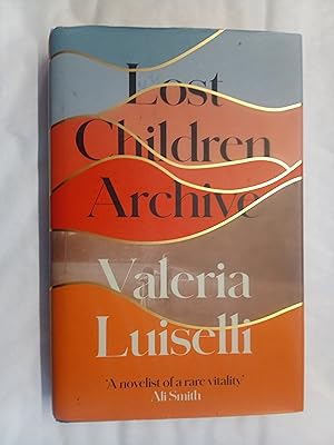 Seller image for Lost Children Archive for sale by David Kenyon