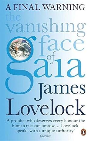 Imagen del vendedor de The Vanishing Face of Gaia: A Final Warning a la venta por WeBuyBooks 2