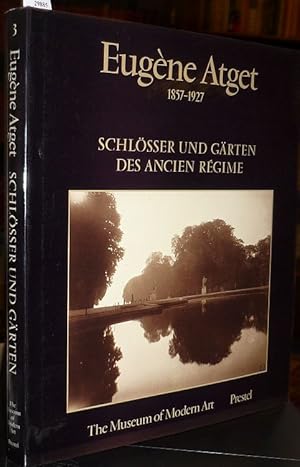 Bild des Verkufers fr Eugne Atget. 1857-1927. III: Schlsser und Grten des Ancien Rgime zum Verkauf von Antiquariat Dwal