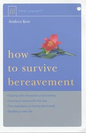Seller image for How to Survive Bereavement for sale by WeBuyBooks 2