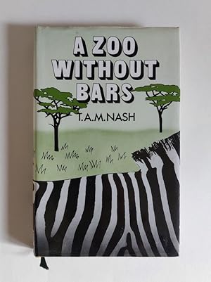 Seller image for A ZOO WITHOUT BARS, LIFE IN THE EAST AFRICAN BUSH, 1927-1932 for sale by Hornseys