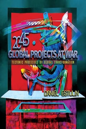 Immagine del venditore per Global Projects at War: Tectonic Processes of Global Transformation venduto da Redux Books