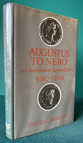 Bild des Verkufers fr Augustus to Nero: A Source Book on Roman History, 31 BC - AD 68 zum Verkauf von Chaucer Bookshop ABA ILAB