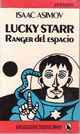 Imagen del vendedor de Lucky Starr: Ranger del espacio. Edicin ntegra e ilustrada. Ilustraciones de Daniele Colombo. a la venta por Librera y Editorial Renacimiento, S.A.