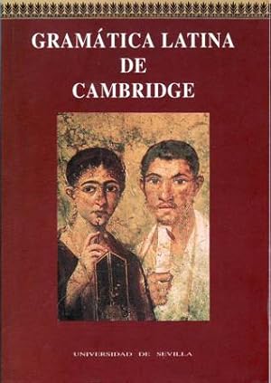 Imagen del vendedor de Gramtica Latina de Cambridge. a la venta por Librera y Editorial Renacimiento, S.A.