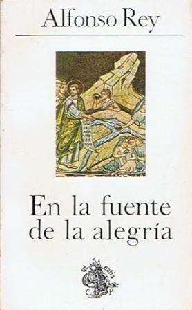 Seller image for En la fuente de la alegra. for sale by Librera y Editorial Renacimiento, S.A.