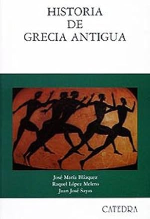 Imagen del vendedor de Historia de Grecia antigua. I. La civilizacin egea. II. Grecia arcaica. III. Grecia clsica. IV. Grecia helenstica. a la venta por Librera y Editorial Renacimiento, S.A.