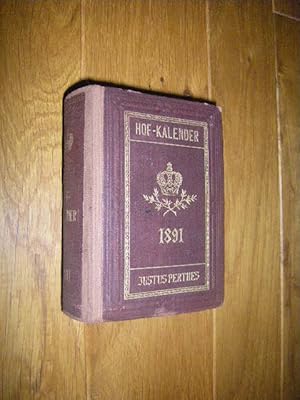 Gothaischer Genealogischer Hofkalender nebst diplomatisch-statistischem Jahrbuch 1891, Hundertach...